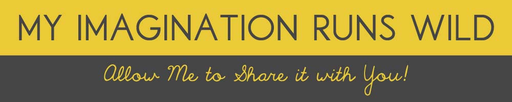 My Imagination Runs Wild